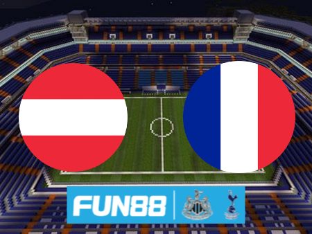 Soi kèo nhà cái Áo vs Pháp – 02h00 – 18/06/2024